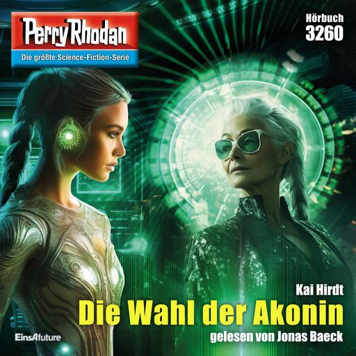 Perry Rhodan 3260: Die Wahl der Akonin, Kai Hirdt