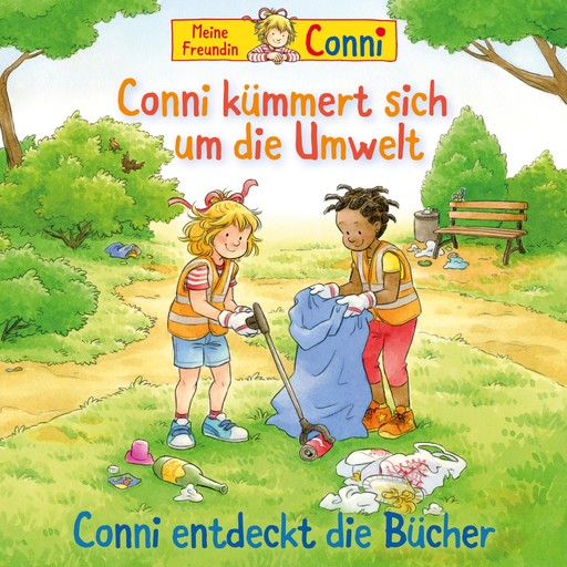 Conni kümmert sich um die Umwelt / Conni entdeckt die Bücher, Liane Schneider, Ludger Billerbeck, Hans-Joachim Herwald