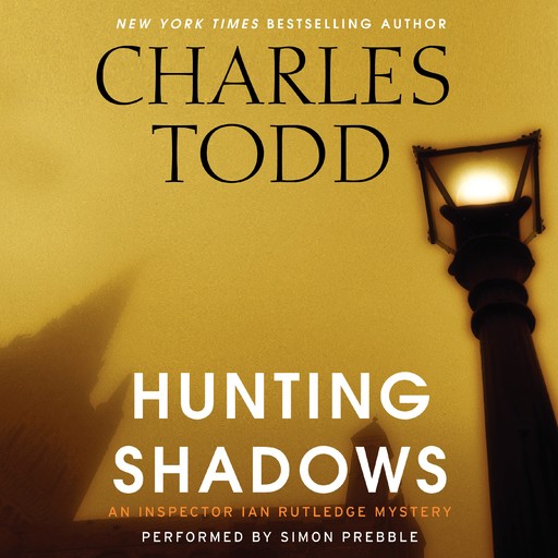 Hunting Shadows, Charles Todd
