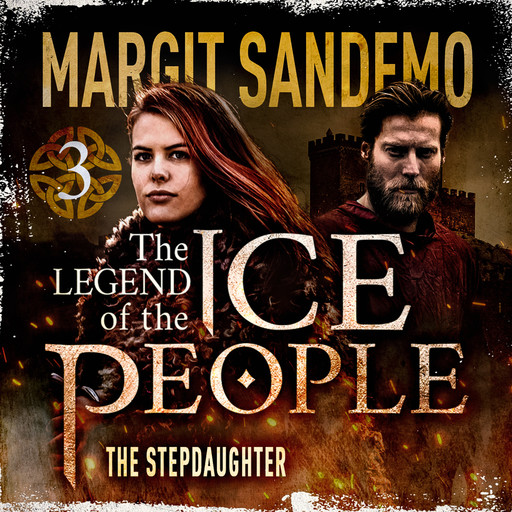 The Ice People 3 - The Stepdaughter, Margit Sandemo