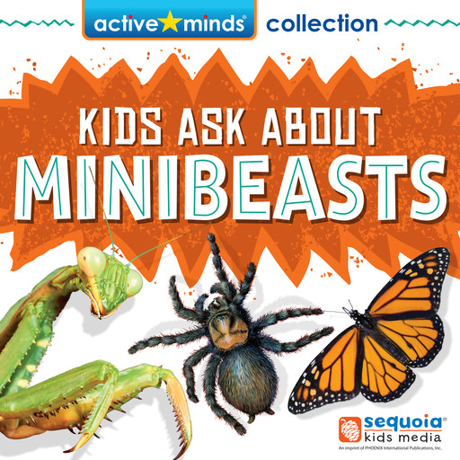 Active Minds Collection: Kids Ask About MINIBEASTS! (Unabridged), Nicholas Christopher, Darlene Freeman