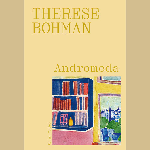 Andromeda, Therese Bohman