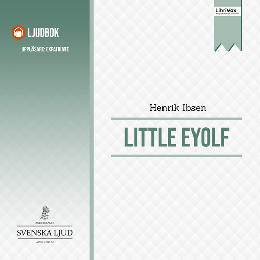 Little Eyolf, Henrik Ibsen