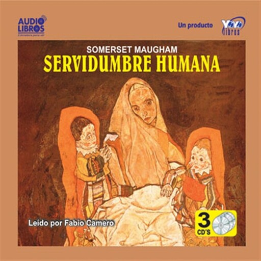 Servidumbre Humana, Somerset Maugham