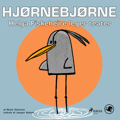 Hjørnebjørne 44 - Helga Fiskehejre leger teater, Niels Valentin