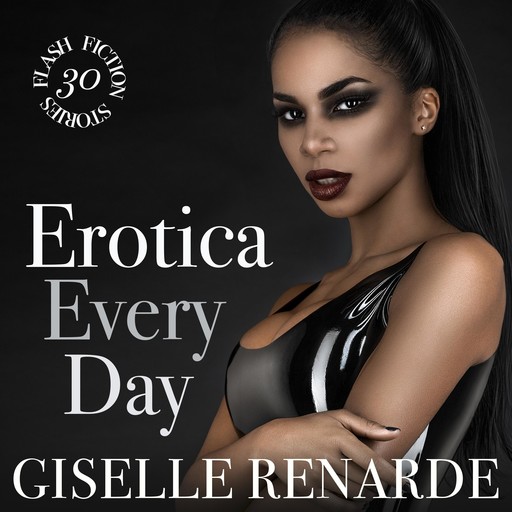 Erotica Every Day, Giselle Renarde