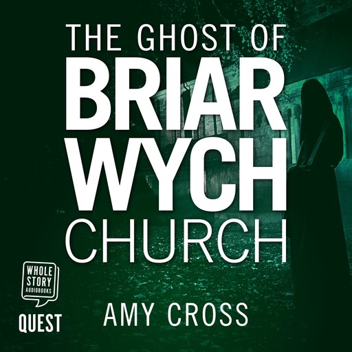 The Ghost of Briarwych Church, Amy Cross