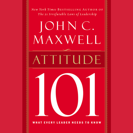 Attitude 101, Maxwell John