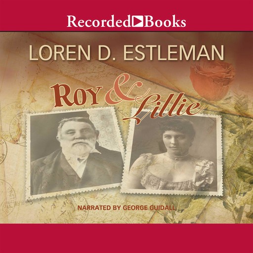 Roy & Lillie, Loren D. Estleman