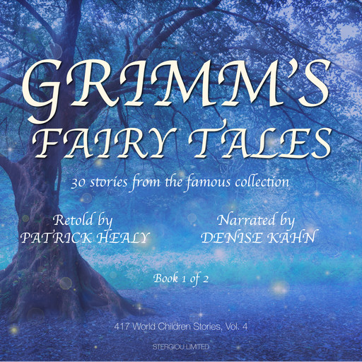 Grimm's Fairy Tales - Book 1 of 2, Patrick Healy