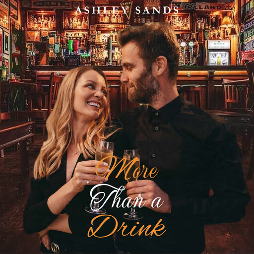 More than a Drink, Ashley Sands