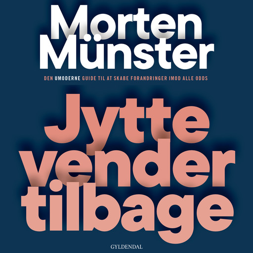 Jytte vender tilbage, Morten Münster