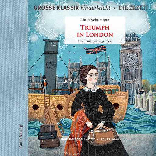 Die ZEIT-Edition - Große Klassik kinderleicht, Triumph in London - Eine Pianistin begeistert, Clara Schumann