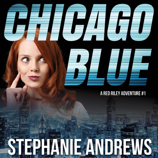 Chicago Blue, Andrews Stephanie
