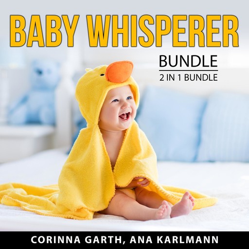 Baby Whisperer Bundle, 2 in 1 Bundle, Ana Karlmann, Corinna Garth