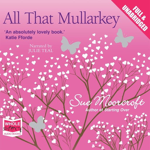 All That Mullarkey, Sue Moorcroft