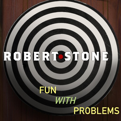 Fun with Problems, Robert Stone