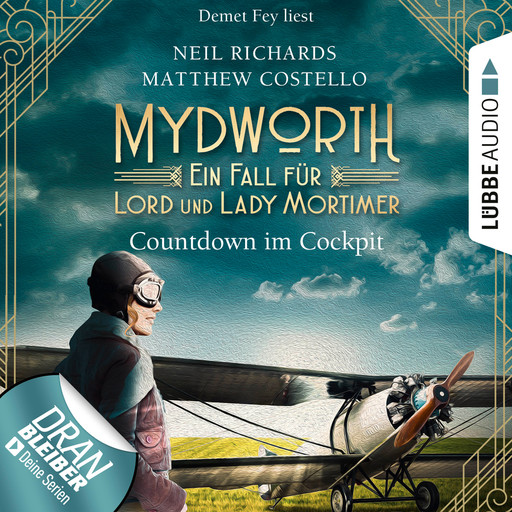 Countdown im Cockpit - Ein Fall für Lord und Lady Mortimer - Englischer Landhaus-Krimi, Band 6 (Ungekürzt), Matthew Costello, Neil Richards