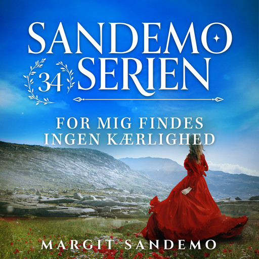 Sandemoserien 34 - For mig findes ingen kærlighed, Margit Sandemo
