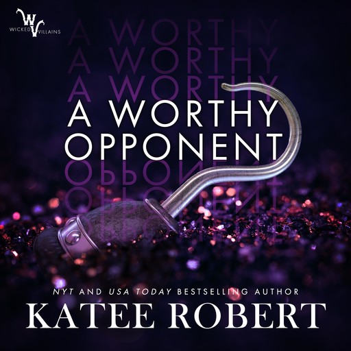 A Worthy Opponent, Katee Robert