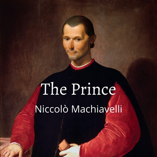 The Prince, Niccolò Machiavelli