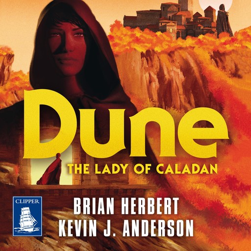 Dune: The Lady of Caladan, Brian Herbert, Kevin J.Anderson