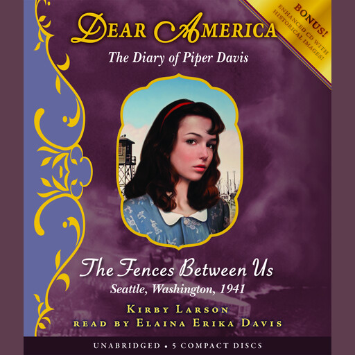 The Fences Between Us (Dear America), Kirby Larson