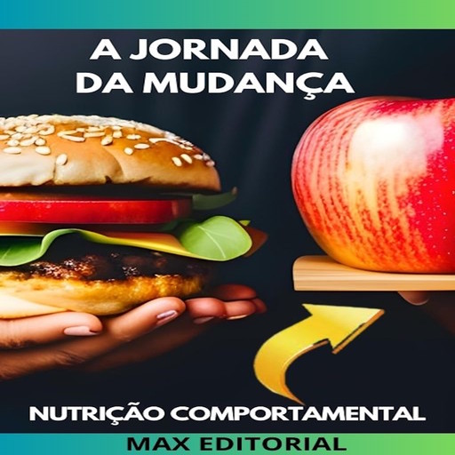 A Jornada da Mudança, Max Editorial