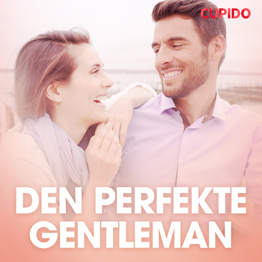 Den perfekte gentleman – erotisk novelle, Cupido