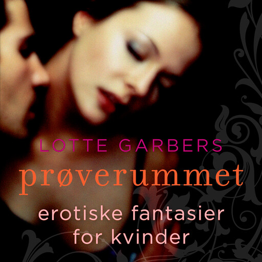Prøverummet, Lotte Garbers