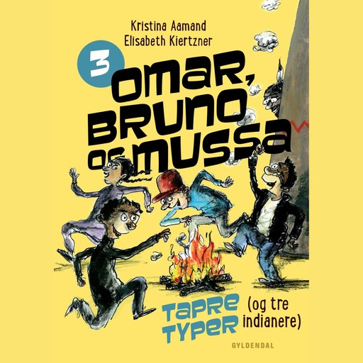 Omar, Bruno og Mussa 3 - Tapre typer (og tre indianere), Elisabeth Kiertzner, Kristina Aamand