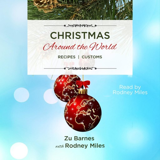 Christmas Around the World, Rodney Miles, Zu Barnes