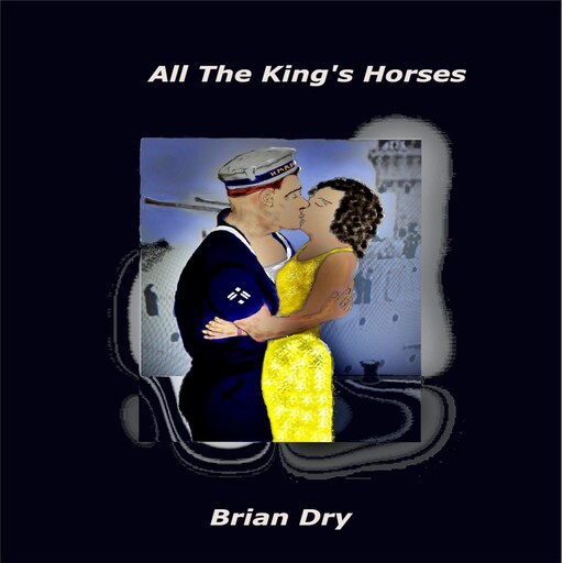 All The King's Horses, Brian Dry
