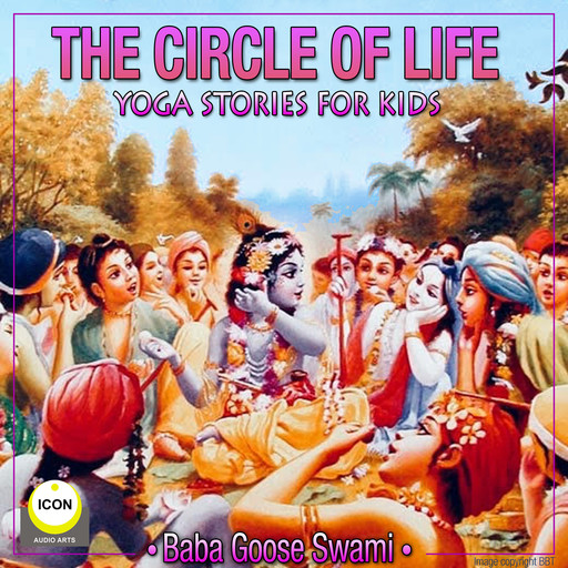 The Circle of Life - Yoga Stories for Kids, Geoffrey Giuliano