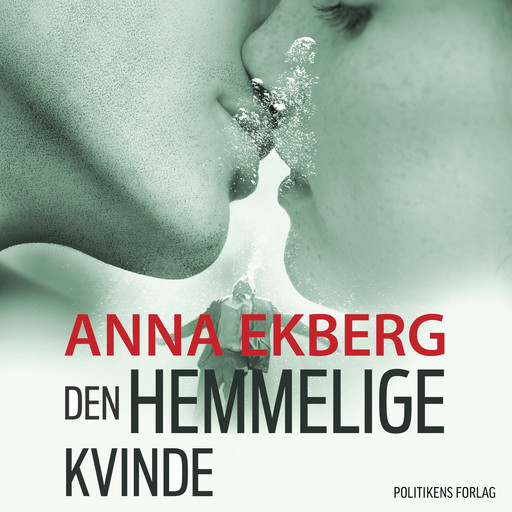 Den hemmelige kvinde, Anna Ekberg