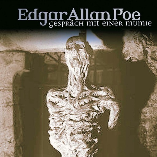 Edgar Allan Poe, Folge 18: Gespräch mit einer Mumie, Edgar Allan Poe