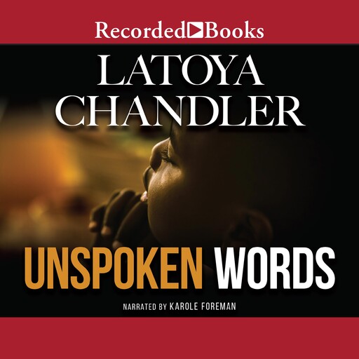 Unspoken Words, Latoya Chandler