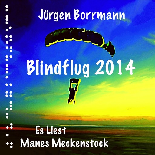 Blindflug 2014, Jürgen Borrmann