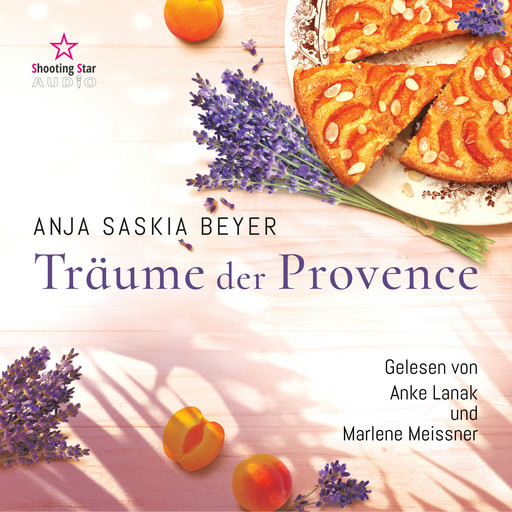 Träume der Provence (ungekürzt), Anja Saskia Beyer