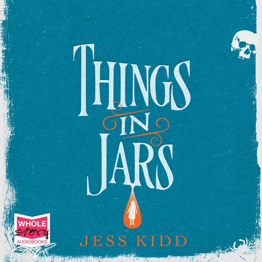Things in Jars, Jess Kidd