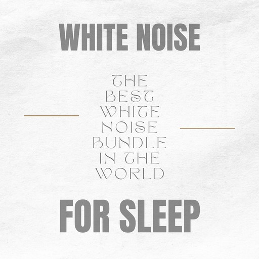 White Noise for Adults and Babies - Steady Sound Sleep Aid, White Noise Productions