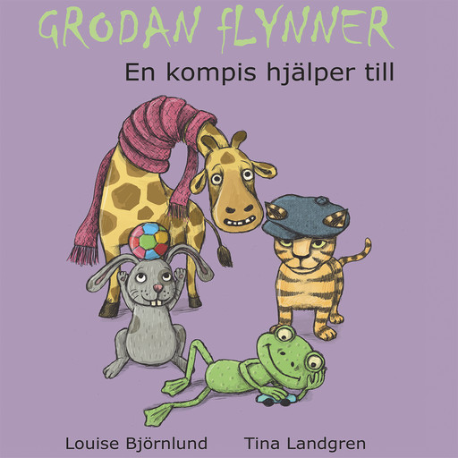 Grodan Flynner - En kompis hjälper till, Louise Björnlund