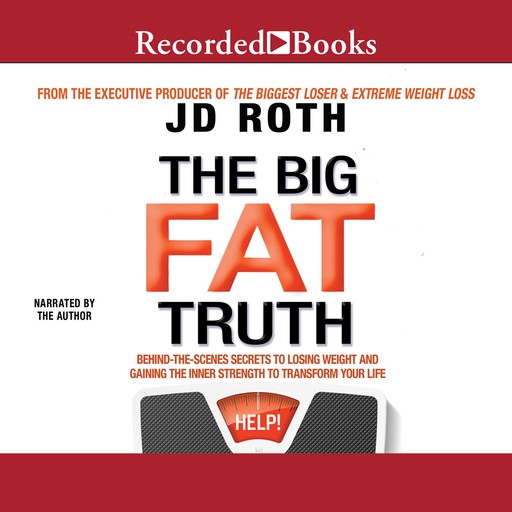 The Big Fat Truth, J.D.Roth