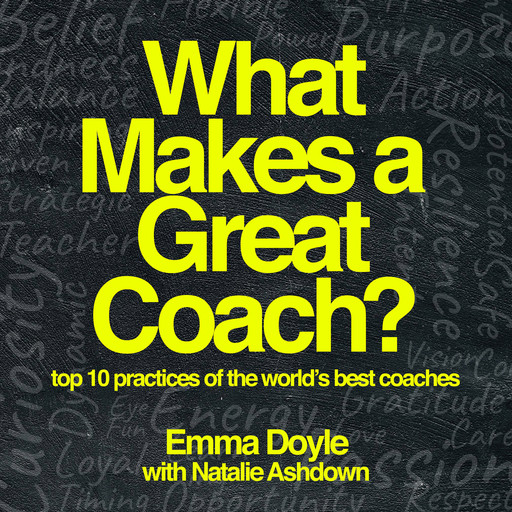 What Makes a Great Coach?, Emma Doyle, Natalie Ashdown