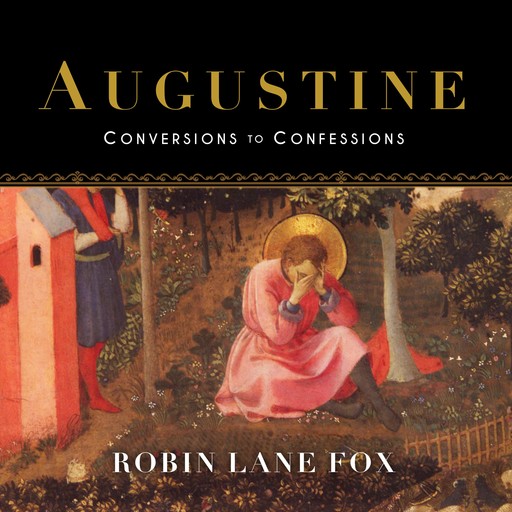 Augustine, Robin Lane Fox
