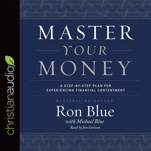 Master Your Money, Ron Blue, Michael Blue