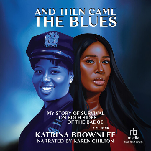 And Then Came the Blues, Katrina Brownlee