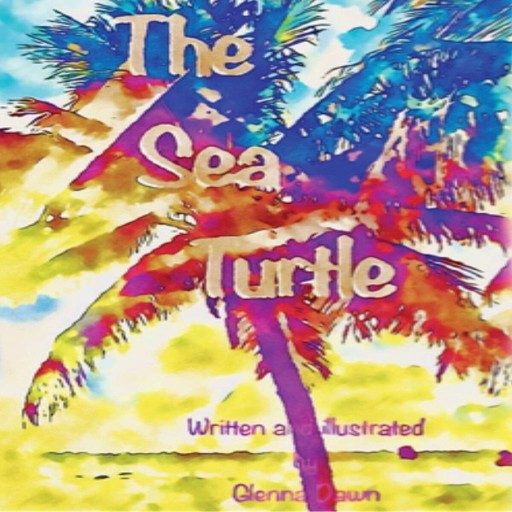 The Sea Turtle, Glenna Dawn