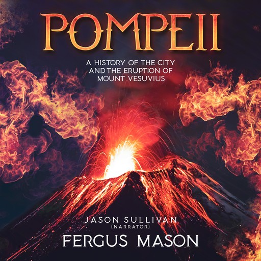 Pompeii, Fergus Mason