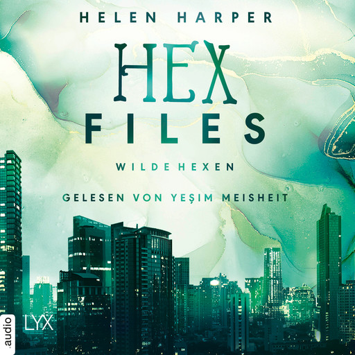 Wilde Hexen - Hex Files, Band 2 (Ungekürzt), Helen Harper